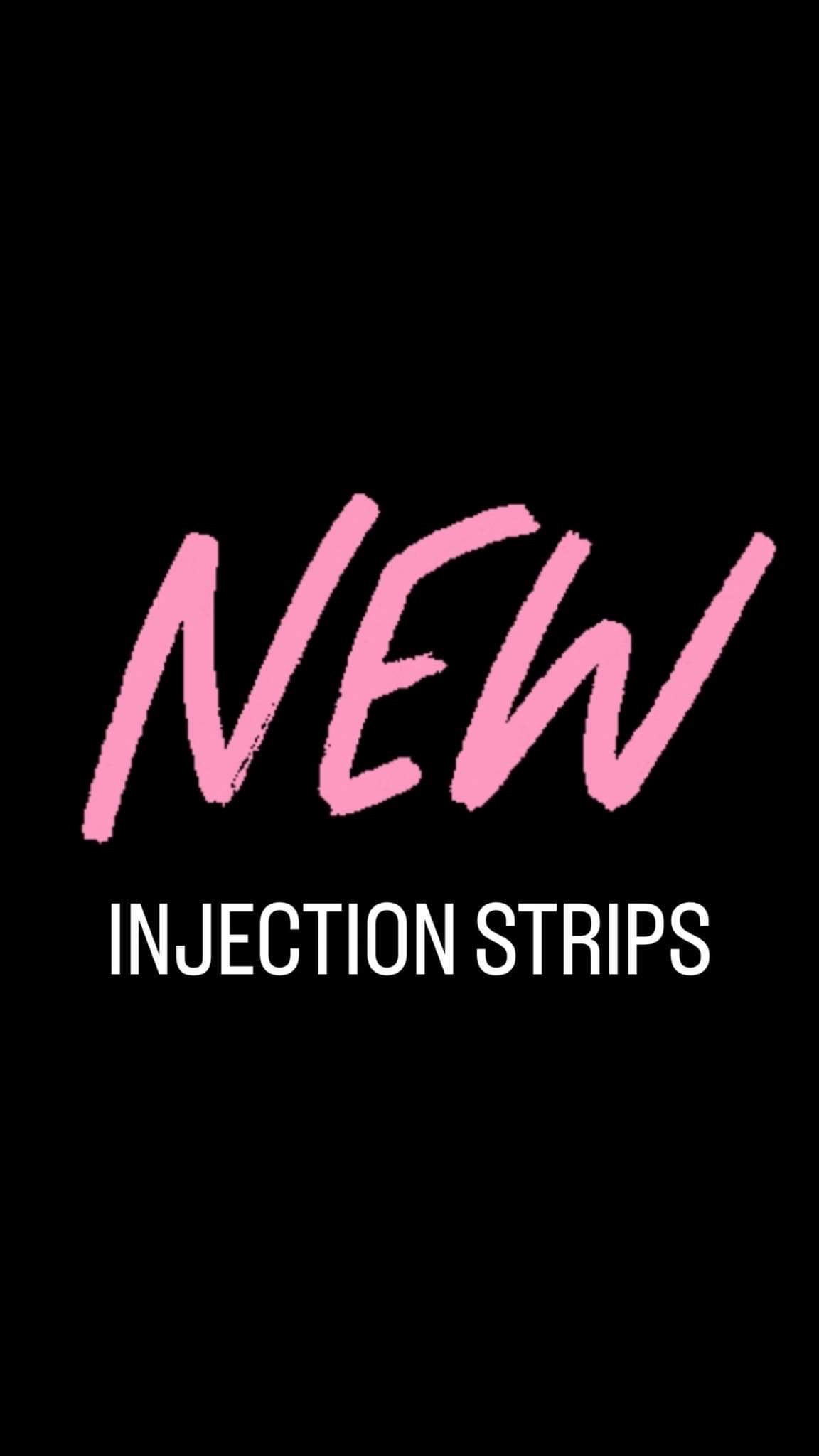 NEW INJECTION INVISI-STRiPS